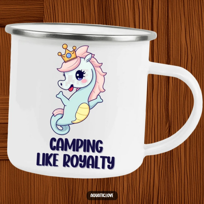 Funny Camping Mug featuring a happy seahorse character dramatically posing with a tiny crown, perfect for royal outdoor enjoyment.