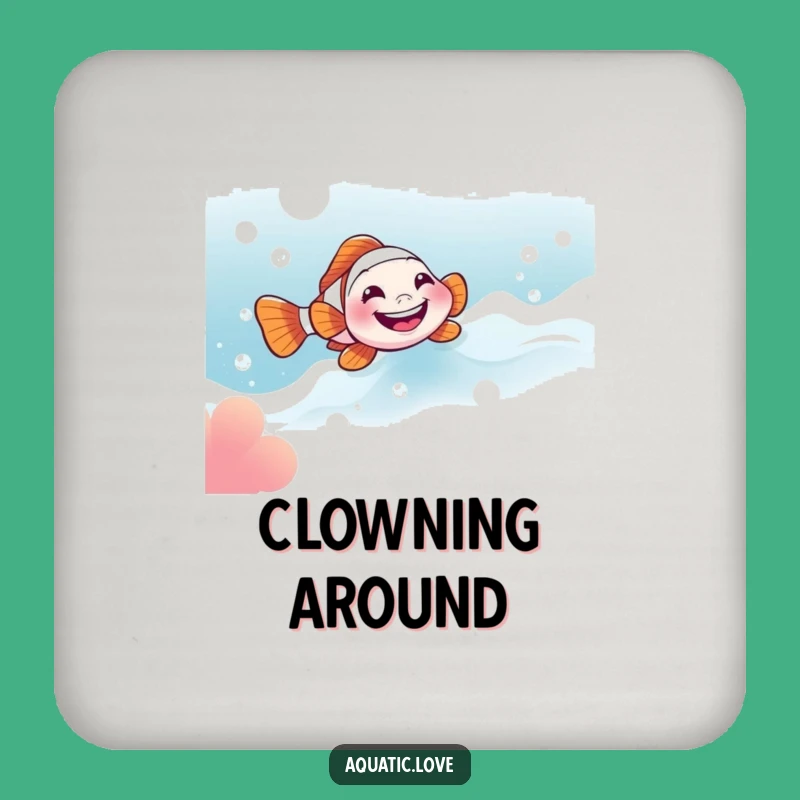 Funny Clownfish Grin Coaster: Protect Surfaces with Fun, Great Funny Gift