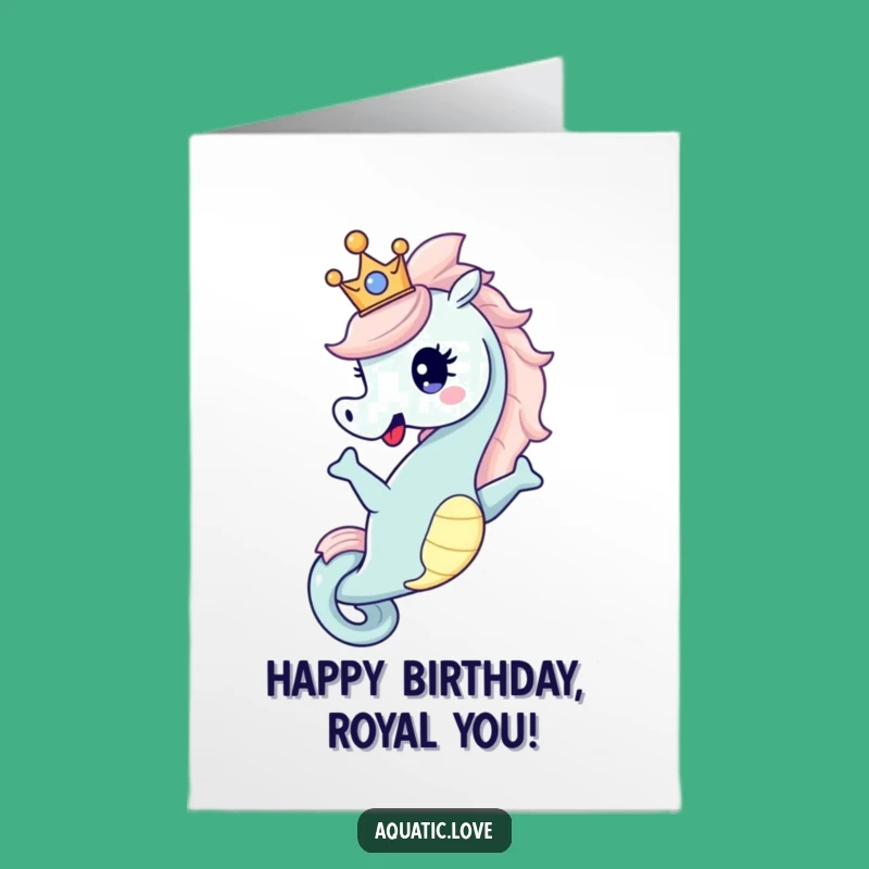 Free Printable Funny Birthday Card: Seahorse King Crown, Royal Downloadable Gift