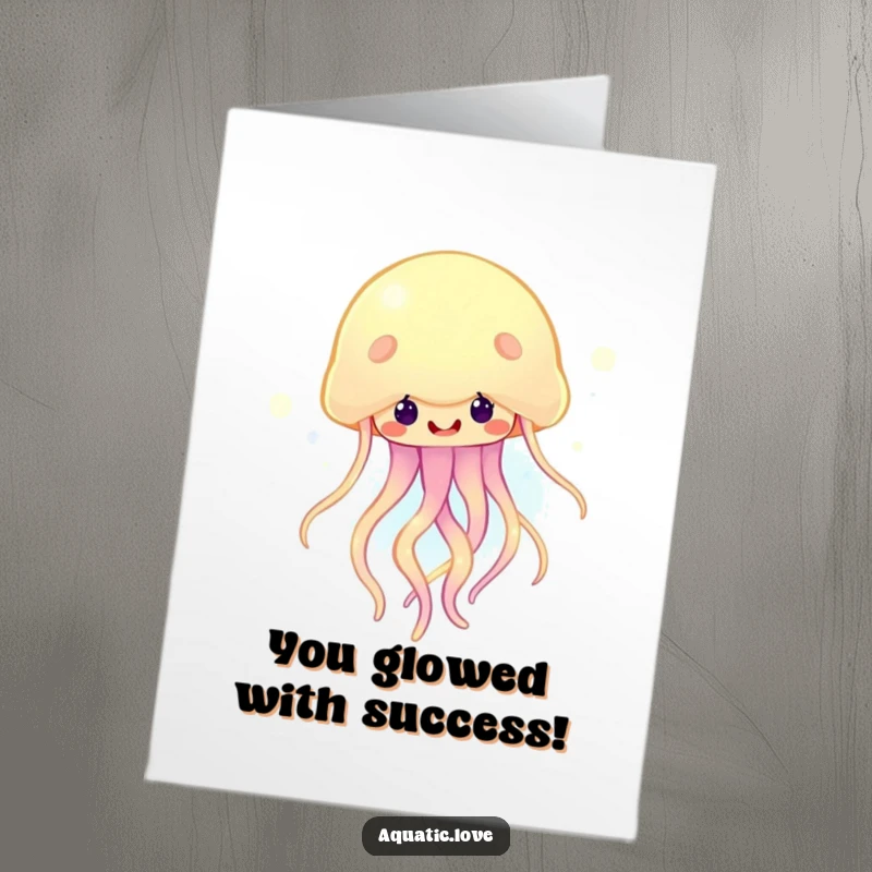Funny Free Printable Congratulations Card: A cheerful jellyfish emits a soft glow as its tendrils bob happily in the water.