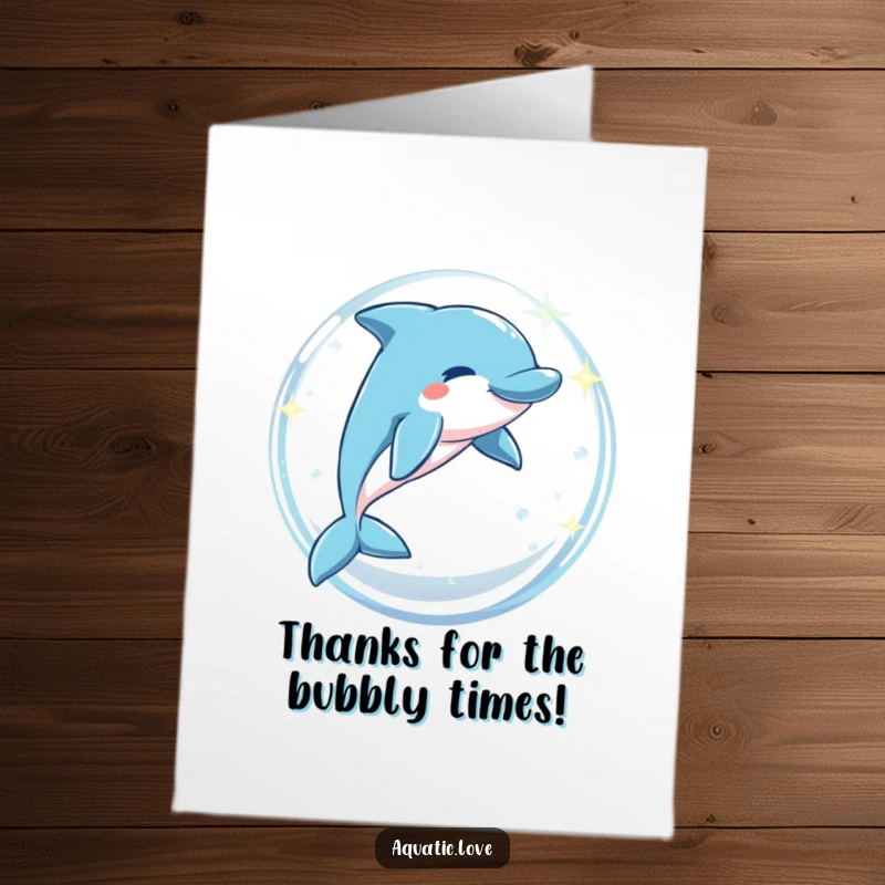 Free Printable Thank You Card: A playful dolphin leaps through a sparkling bubble arch, sending thanks with enthusiasm.